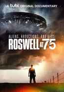 Aliens, Abductions, and UFOs: Roswell at 75 Poster 2