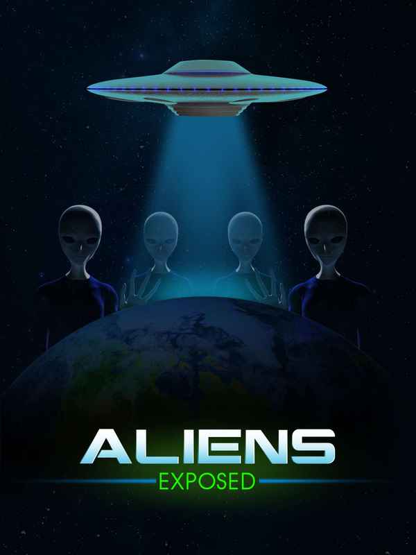 Aliens Exposed Poster 1