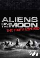 Aliens on the Moon: The Truth Exposed Poster 6