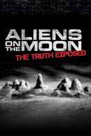 Aliens on the Moon: The Truth Exposed Poster 4