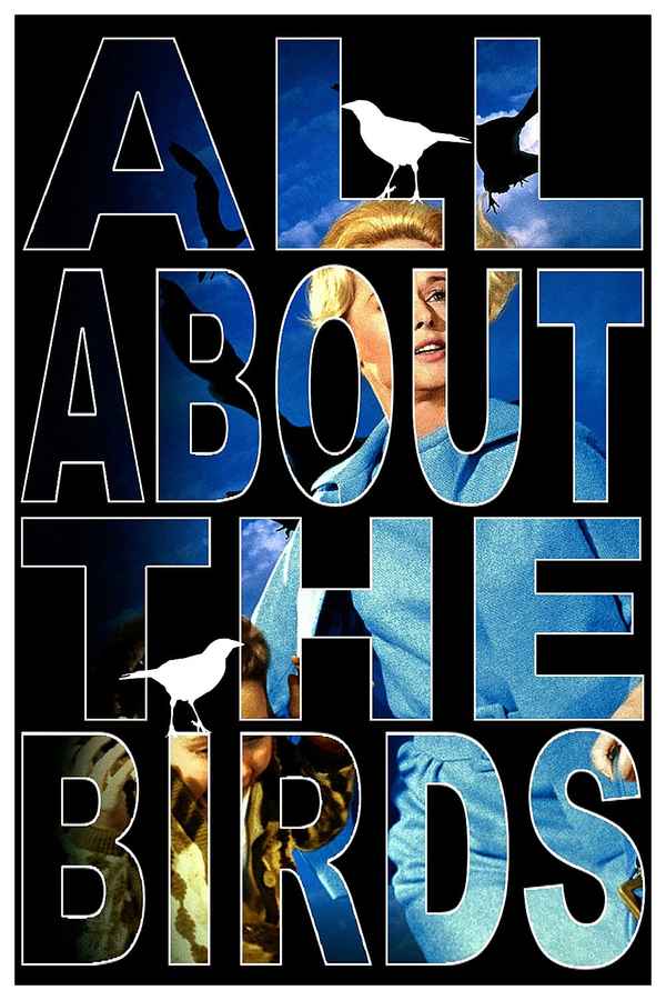 All About 'The Birds' Poster 1