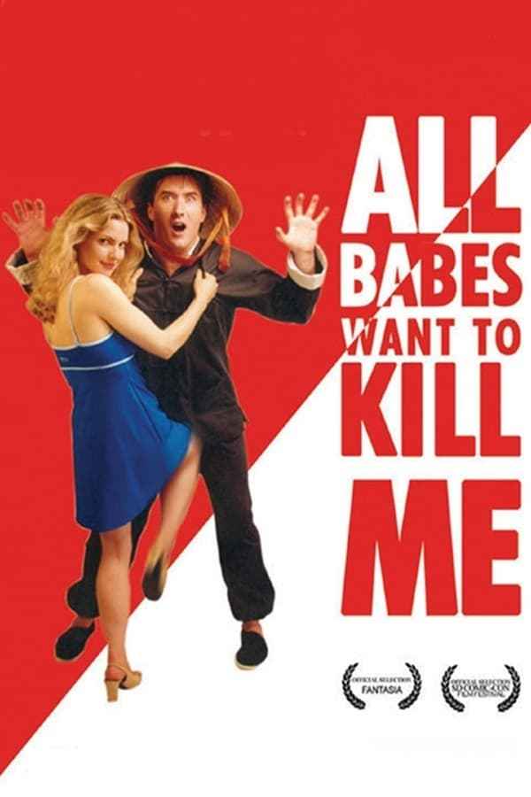 All Babes Want To Kill Me Poster 6