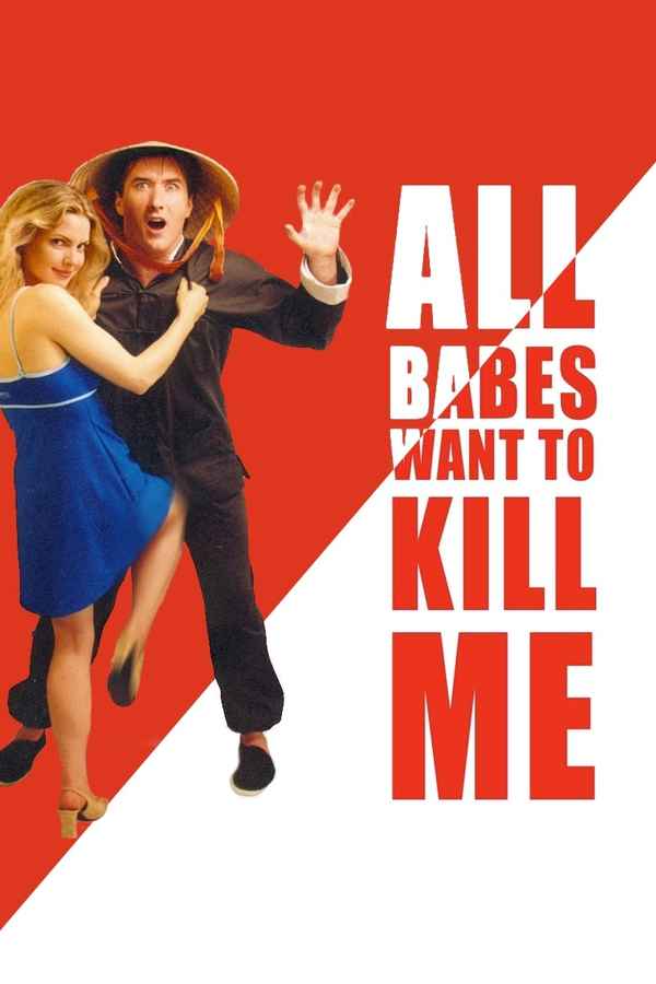 All Babes Want To Kill Me Poster 3