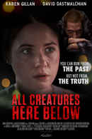 All Creatures Here Below Poster 1