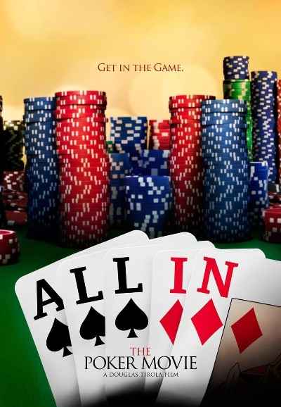 All In: The Poker Movie