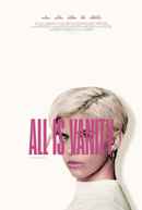 All Is Vanity Poster 5