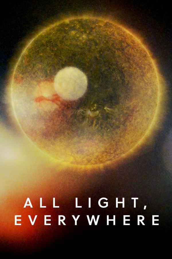 All Light, Everywhere Poster 2