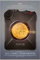 All Light, Everywhere Poster 4