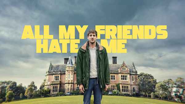 All My Friends Hate Me Poster 4