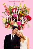 All My Life Poster 6