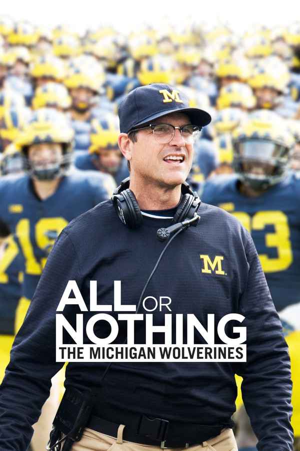All or Nothing: The Michigan Wolverines Poster 1