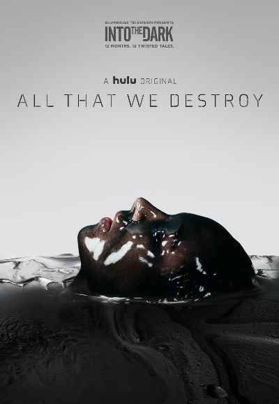 All That We Destroy