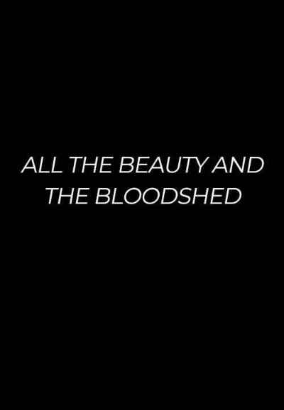 All the Beauty and the Bloodshed