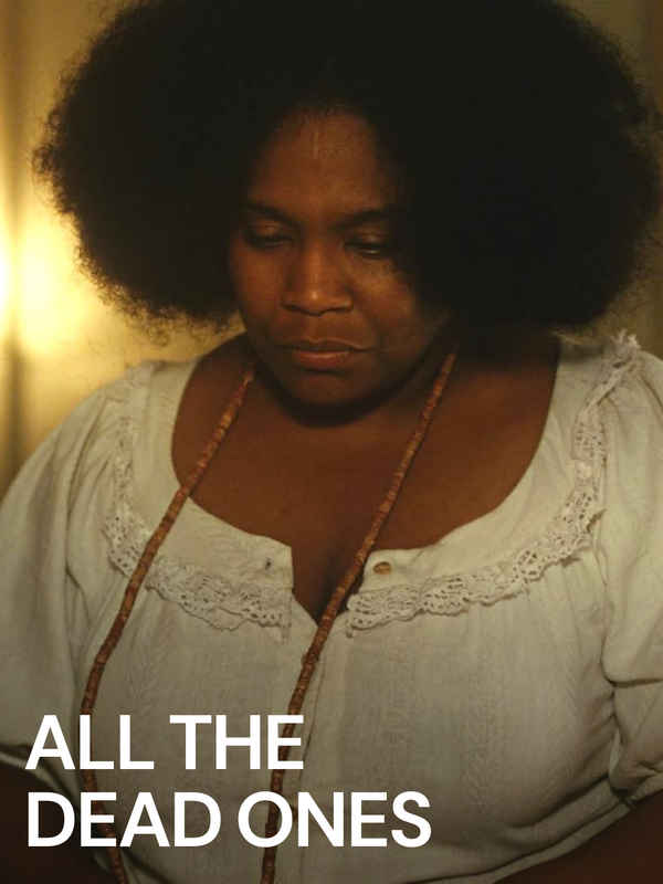 All the Dead Ones Poster 1