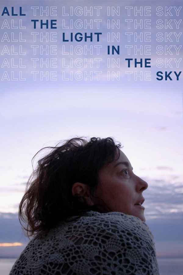 All the Light in the Sky Poster 2