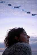 All the Light in the Sky Poster 3