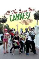 All the Love You Cannes! Poster 2