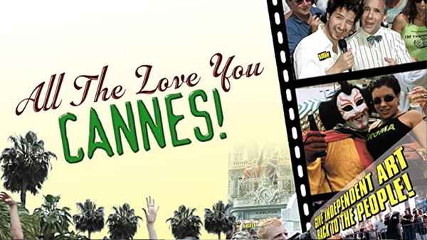 All the Love You Cannes! Poster 1