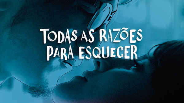 All the Reasons to Forget Poster 6