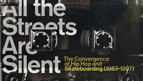 All the Streets Are Silent: The Convergence of Hip Hop and Skateboarding Poster 1