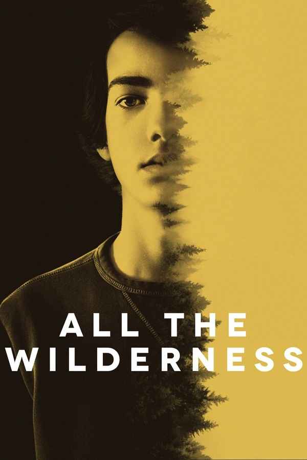 All the Wilderness Poster 4