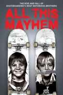 All This Mayhem Poster 2