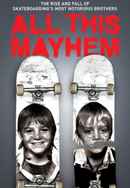 All This Mayhem Poster 6