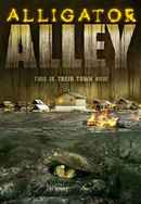 Alligator Alley Poster 4
