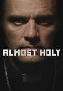 Almost Holy Poster 7