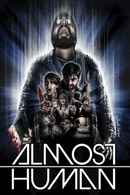 Almost Human Poster 1