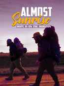 Almost Sunrise Poster 1
