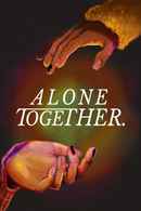 Alone Together Poster 3