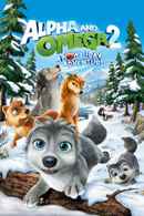 Alpha and Omega 2: A Howl-iday Adventure Poster 2