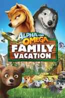 Alpha and Omega: Family Vacation Poster 2