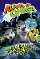 Alpha and Omega: The Legend of the Saw Tooth Cave Poster 4