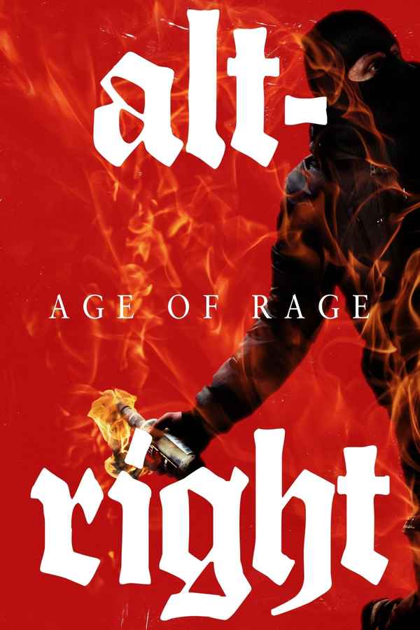 Alt-Right: Age of Rage Poster 1