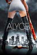 Alyce Kills Poster 6