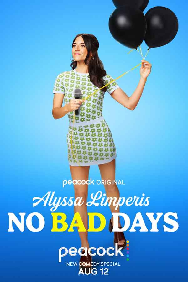 Alyssa Limperis: No Bad Days Poster 4