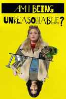 Am I Being Unreasonable? Poster 4