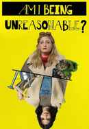 Am I Being Unreasonable? Poster 5