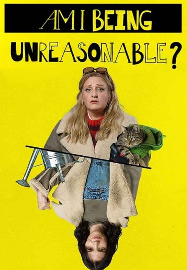 Am I Being Unreasonable? Poster 5
