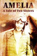 Amelia: A Tale of Two Sisters Poster 4