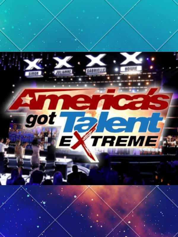 America's Got Talent: Extreme Poster 5