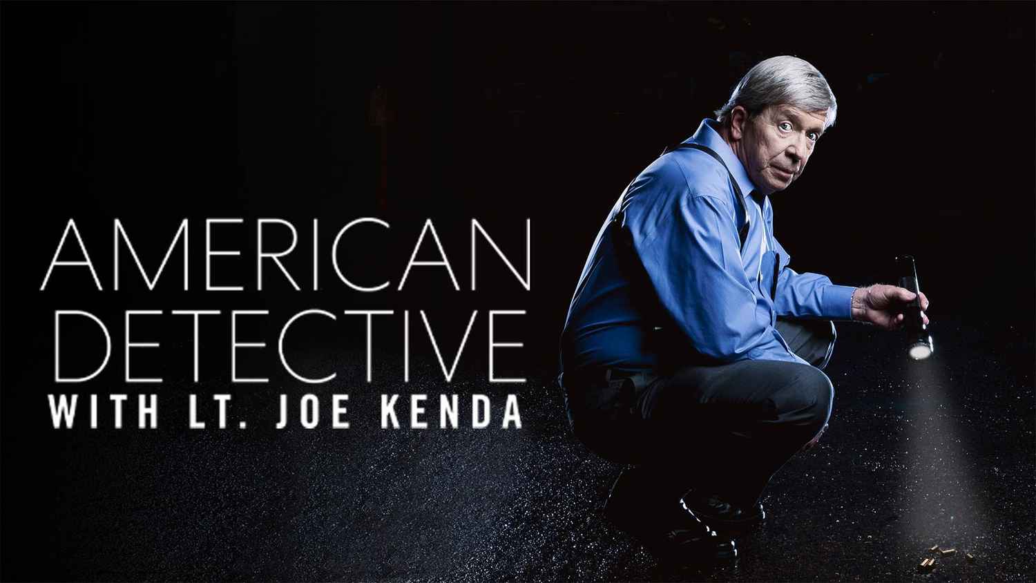 American Detective with Lt. Joe Kenda