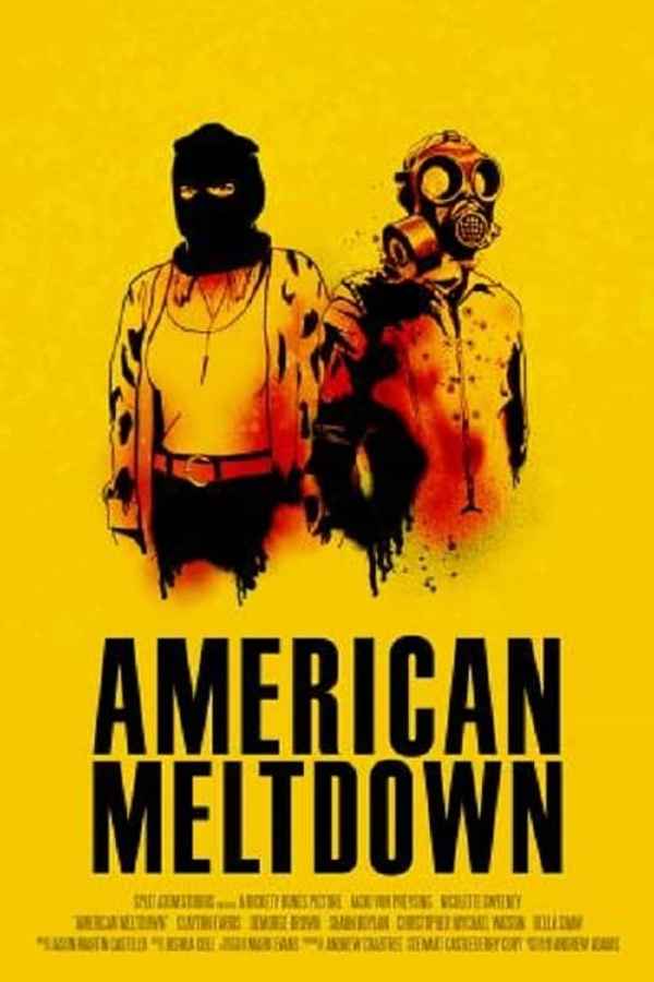 American Meltdown Poster 1