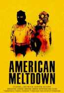 American Meltdown Poster 3