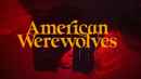 American Werewolves Poster 2