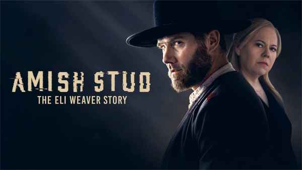 Amish Stud: The Eli Weaver Story Poster 3