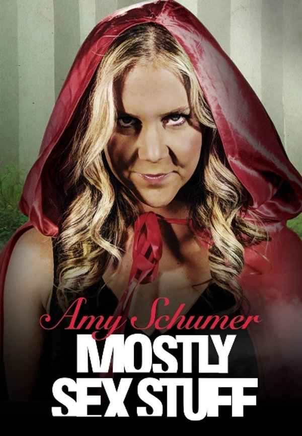 Amy Schumer: Mostly Sex Stuff Poster 4
