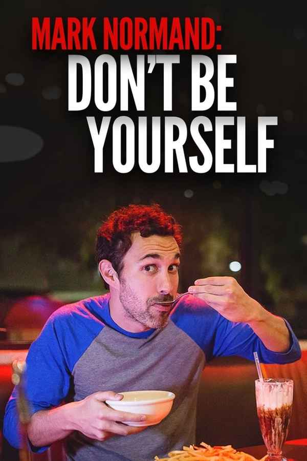 Amy Schumer Presents Mark Normand: Don't Be Yourself Poster 7